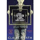 Claire North: The First Fifteen Lives of Harry August