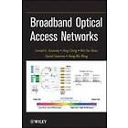 LG Kazovsky: Broadband Optical Access Networks