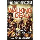 Jay Bonansinga, Robert Kirkman: Search and Destroy