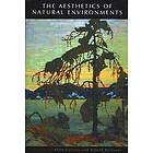 Allen Carlson, Arnold Berleant: The Aesthetics of Natural Environments