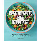 Sara Tercero: Plant-Based Diet in 30 Days: A Cookbook and Meal Plan for an Easy 