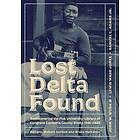 John W Work, Lewis Wade Jones, Samuel C Adams Jr, Robert Gordon, Bruce Nemerov: Lost Delta Found