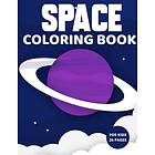 Coloring Book Space for kids: This unique Space is a fun way to introduce the Space to your young learner. 26 Space Page for kids.