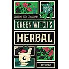 Coloring Book of Shadows: Green Witch's Herbal