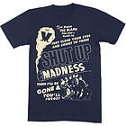 : Unisex T-Shirt/Shut Up (Large)