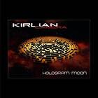 Kirlian Camera: Hologram Moon CD