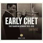 Baker Chet: Lost Tapes - Early Chet CD