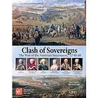Clash of Sovereigns: The War the Austrian Succession, 1740-48