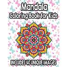 Mandala Coloring Book for Kids: Big s to Color for Relaxation And Stress: Symmetrical Designs Coloring Books For Children And Teens For All 