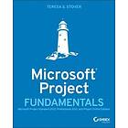 Microsoft Project Fundamentals: Standard 2021, Professional and Online Editions Engelska Paperback / softback