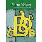 Form i fokus B : övningsbok svensk grammatik Svenska EBook