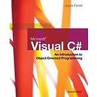 Microsoft Visual C#: An Introduction to Object-Oriented Programming Engelska Paperback