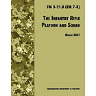 The Infantry Rifle and Platoon Squad Engelska Paperback / softback