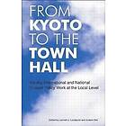 From Kyoto to the Town Hall Engelska Hardback