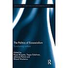 The Politics of Ecosocialism Engelska Hardback