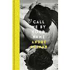 Call Me By Your Name Engelska Hardback