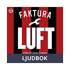 Faktura luft: Bluff, mygel och korruption så skapades det jämtländska fotbollsundret Svenska AudioDownload