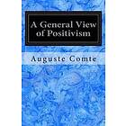 A General View of Positivism Engelska Trade Paper
