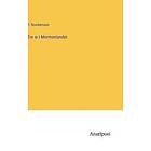 Tre ar i Mormonlandet Svenska Hardback