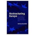 Restructuring Europe Engelska Paperback
