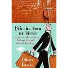 Bringing Home the Birkin Engelska EBook