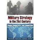 Military Strategy in the 21st Century Engelska Paperback / softback