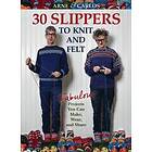 Arne & Carlos-30 Slippers to Knit Felt Engelska EBook