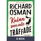 Kulan som inte träffade Svenska EBook
