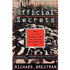 Official Secrets: What the Nazis Planned, British and Americans Knew Engelska Trade Paper