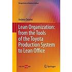 Lean Organization: from the Tools of Toyota Production System to Office Engelska Hardback