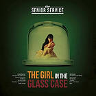 Senior Service: Girl In The Glass Case LP