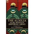 The Auxilia of the Roman Imperial Army Engelska Paperback / softback