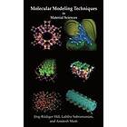 Molecular Modeling Techniques In Material Sciences Engelska Hardback