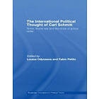 The International Political Thought of Carl Schmitt Engelska Paperback / softback