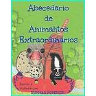 Abecedario de Animalitos Extraordinarios: Un libro del abecedario en rima Spanska Trade Paper