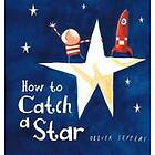 How to Catch a Star Engelska Board book