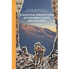 Ecocritical Perspectives on Children's Texts and Cultures Engelska Hardback