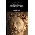 Stoic Six Pack: Meditations of Marcus Aurelius the Golden Sayings Fragments and Discourses Epictetus Letters from a Enchiridion Engelska Har