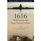 1616: Shakespeare and Tang Xianzu's China Engelska Paperback / softback