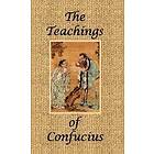 The Teachings of Confucius Special Edition Engelska Trade Cloth