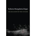 The Religion of the Future Engelska Hardback