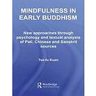 Mindfulness in Early Buddhism Engelska Paperback / softback