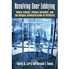 Revolving Door Lobbying Engelska Hardback