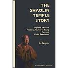 The Shaolin Temple Story Engelska Hardback