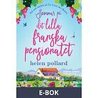 Sommar på det lilla franska pensionatet Svenska EBook