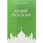 Araber och Islam Svenska Storpocket
