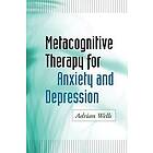 Metacognitive Therapy for Anxiety and Depression Engelska EBook