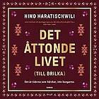 Det åttonde livet (Till Brilka) Svenska EBook