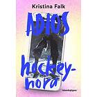 Adios hockeyhora Svenska EBook