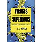 Viruses Vs. Superbugs Engelska Hardback